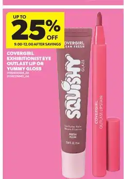 Real Canadian Superstore COVERGIRL EXHIBITIONIST EYE OUTLAST LIP OR YUMMY GLOSS offer