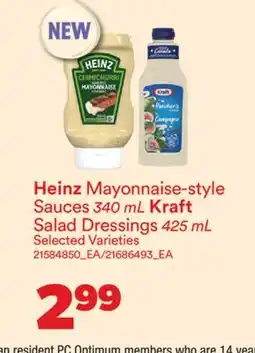 Real Canadian Superstore HEINZ MAYONNAISE-STYLE SAUCES, 340 ML, KRAFT SALAD DRESSINGS, 425 ML offer