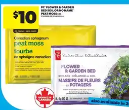 Real Canadian Superstore PC FLOWER & GARDEN BED SOIL OR NO NAME PEAT MOSS offer