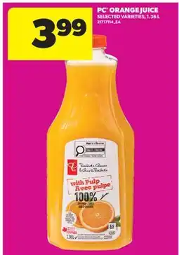 Real Canadian Superstore PC ORANGE JUICE offer