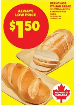 Real Canadian Superstore FRENCH OR ITALIAN BREAD offer