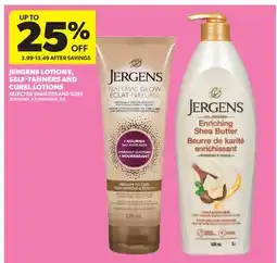 Real Canadian Superstore JERGENS LOTIONS, SELF-TANNERS AND CUREL LOTIONS offer