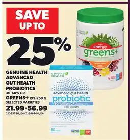 Loblaws GENUINE HEALTH ADVANCED GUT HEALTH PROBIOTICS, 30-60'S OR GREENS+, 199-250 G offer