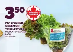Loblaws PC LIVE RED, GREEN OR TRIO LETTUCE offer