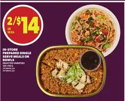 Loblaws IN-STORE PREPARED SINGLE SERVE MEALS OR BOWLS offer
