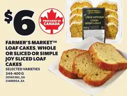 Loblaws FARMER'S MARKET LOAF CAKES, WHOLE OR SLICED OR SIMPLE JOY SLICED LOAF CAKES offer