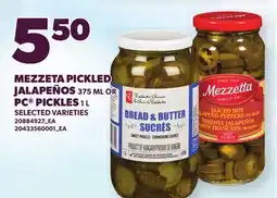 Loblaws MEZZETA PICKLED JALAPEÑOS, 375 ML OR PC PICKLES, 1 L offer