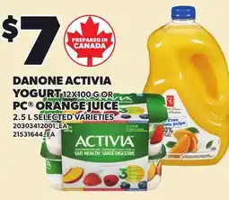 Loblaws DANONE ACTIVIA YOGURT, 12X100 G OR PC ORANGE JUICE, 2.5 L offer
