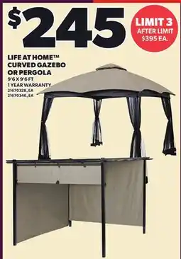 Loblaws LIFE AT HOME CURVED GAZEBO OR PERGOLA offer
