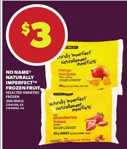 Loblaws NO NAME NATURALLY IMPERFECT FROZEN FRUIT, 300/400 G offer