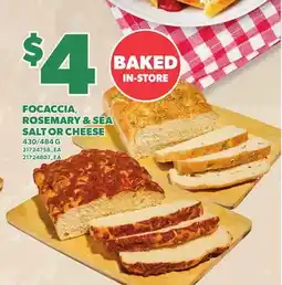 Loblaws FOCACCIA, ROSEMARY & SEA SALT OR CHEESE, 430/484 G offer