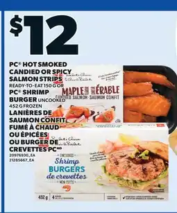 Valu-mart PC HOT SMOKED CANDIED OR SPICY SALMON STRIPS READY-TO-EAT 150 G OR PC SHRIMP BURGER UNCOOKED 452 G offer