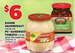 Loblaws KUHNE SAUERKRAUT, 750 ML OR PC SUNDRIED TOMATO, 270 ML offer