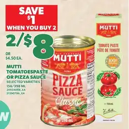 Loblaws MUTTI TOMATOESPASTE OR PIZZA SAUCE, 156/398 ML offer