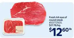 Walmart Fresh AA eye of round steak offer