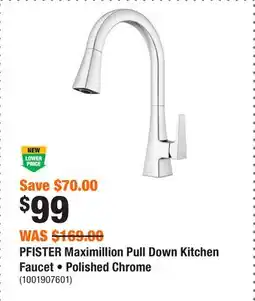Home Depot PFISTER Maximillion Pull Down Kitchen Faucet • Polished Chrome offer