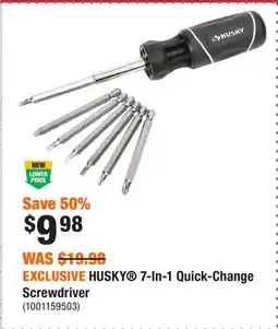 Home Depot EXCLUSIVE HUSKY 7-In-1 Quick-Change Screwdriver offer