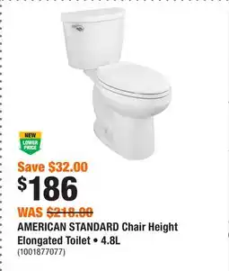 Home Depot AMERICAN STANDARD Chair Height Elongated Toilet • offer