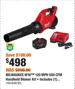 Home Depot MILWAUKEE M18 120 MPH 500 CFM Handheld Blower Kit • Includes (1) 12.0Ah FORGE Battery offer