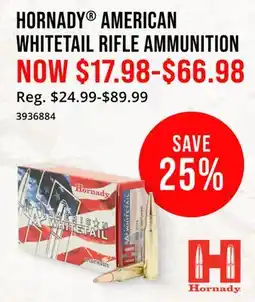 Cabela's HORNADY AMERICAN WHITETAIL RIFLE AMMUNITION offer