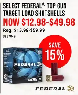 Cabela's SELECT FEDERAL TOP GUN TARGET LOAD SHOTSHELLS offer