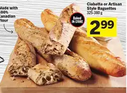 Foodland Ciabatta or Artisan Style Baguettes offer