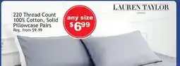 Oxford Mills LAUREN TAYLOR 220 Thread Count 100% Cotton, Solid Pillowcase Pairs offer