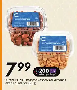 Sobeys COMPLIMENTS Roasted Cashews or Almonds offer