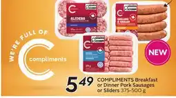 Sobeys COMPLIMENTS Breakfast or Dinner Pork Sausages or Sliders offer