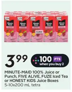 Sobeys MINUTE-MAID 100% Juice or Punch, FIVE ALIVE, FUZE Iced Tea or HONEST KIDS Juice Boxes offer