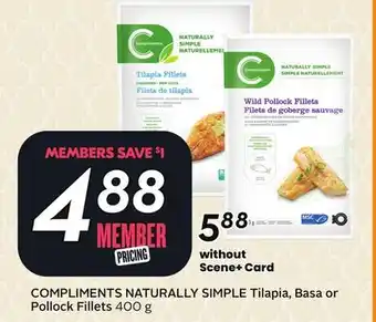 Sobeys COMPLIMENTS NATURALLY SIMPLE Tilapia, Basa or Pollock Fillets offer