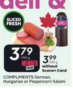 Sobeys COMPLIMENTS German, Hungarian or Peppercorn Salami offer