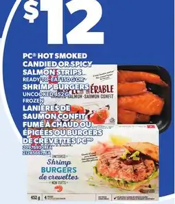 Independent Grocer PC HOT SMOKED CANDIED OR SPICY SALMON STRIPS READY-TO-EAT, 150 G OR SHRIMP BURGERS UNCOOKED, 452 G offer