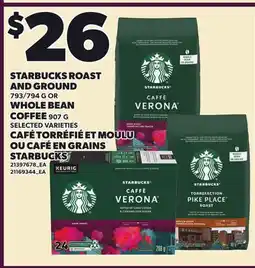 Independent Grocer STARBUCKS ROAST AND GROUND, 793/794 G OR WHOLE BEAN COFFEE offer