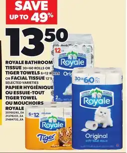 Independent Grocer ROYALE BATHROOM TISSUE, 30=60 ROLLS OR TIGER TOWELS, 6=12 ROLLS OR FACIAL TISSUE, 12'S offer