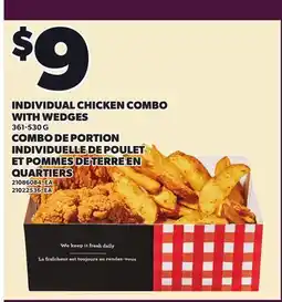 Independent Grocer INDIVIDUAL CHICKEN COMBO WITH WEDGES offer