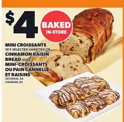 Independent Grocer MINI CROISSANTS, 10'S OR CINNAMON RAISIN BREAD offer