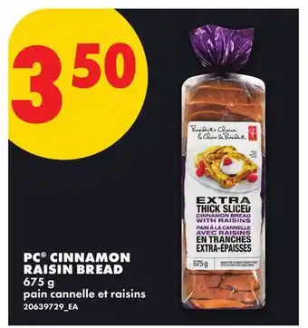 No Frills PC CINNAMON RAISIN BREAD offer