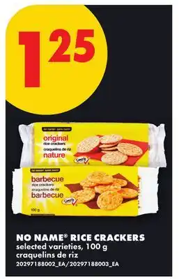 No Frills NO NAME RICE CRACKERS offer