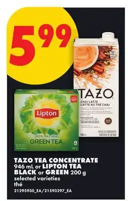No Frills TAZO TEA CONCENTRATE 946 mL or LIPTON TEA BLACK or GREEN 200 g offer