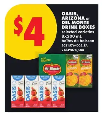 No Frills OASIS, ARIZONA or DEL MONTE DRINK BOXES offer