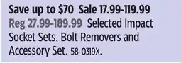 Canadian Tire Maximum Selected Impact Socket Sets, Bolt Removers and Accessory Set offer