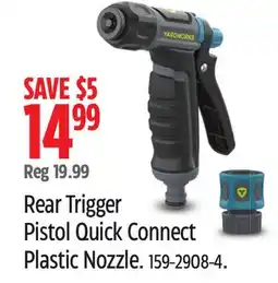 Canadian Tire Yardworks Rear Trigger Pistol Quick Connect Plastic Nozzle offer