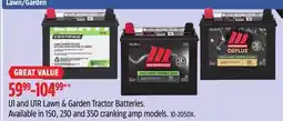 Canadian Tire U1 and U1R Lawn & Garden Tractor Batteries offer