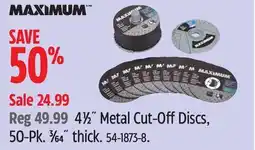 Canadian Tire Maximum 41⁄2˝ Metal Cut-Off Discs, 50-Pk. 3⁄64˝ thick offer
