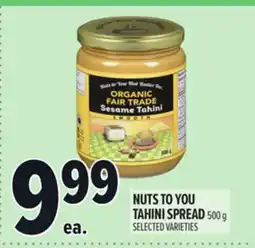Metro NUTS TO YOU TAHINI SPREAD offer