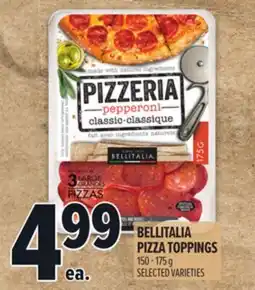 Metro BELLITALIA PIZZA TOPPINGS offer