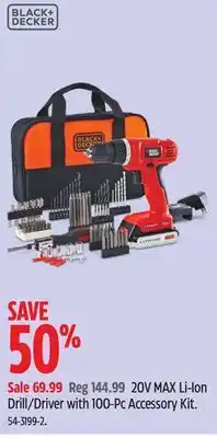 Canadian Tire BLACK + DECKER 20V MAX Li-Ion Drill/Driver with 100-Pc Accessory Kit offer