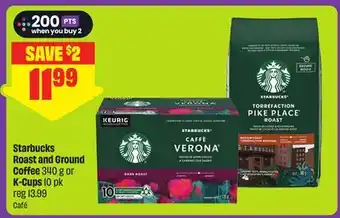 FreshCo Starbucks Roast and Ground Coffee 340 g or K-Cups offer