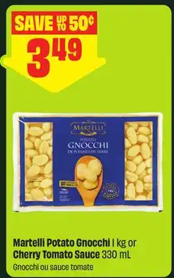 FreshCo Martelli Potato Gnocchi 1 kg or Cherry Tomato Sauce 330 mL offer